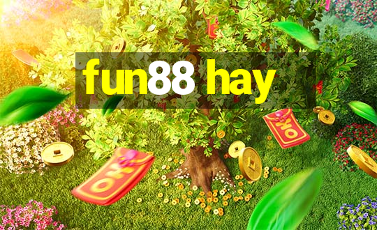 fun88 hay