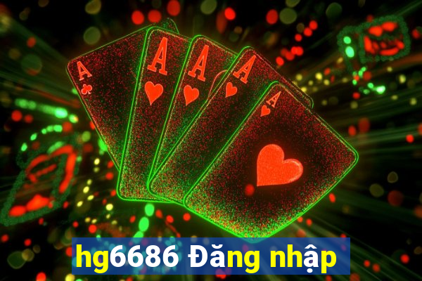 hg6686 Đăng nhập