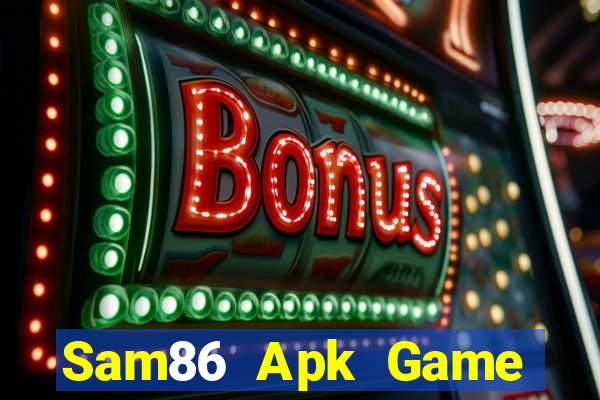 Sam86 Apk Game Bài Đổi Thưởng B52