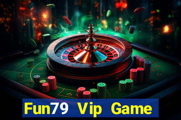 Fun79 Vip Game Bài Mới