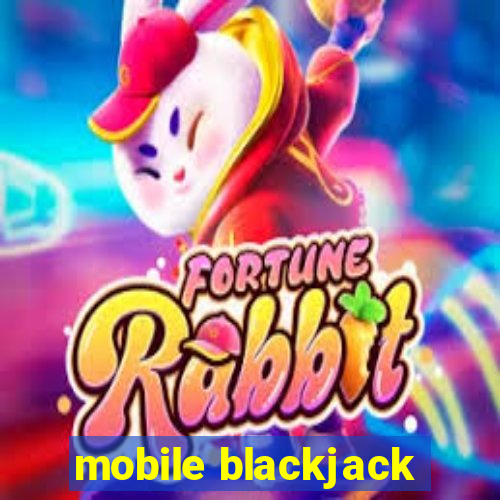 mobile blackjack