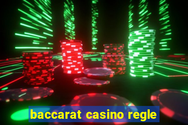 baccarat casino regle