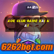 Aoe Club Game Bài Hát