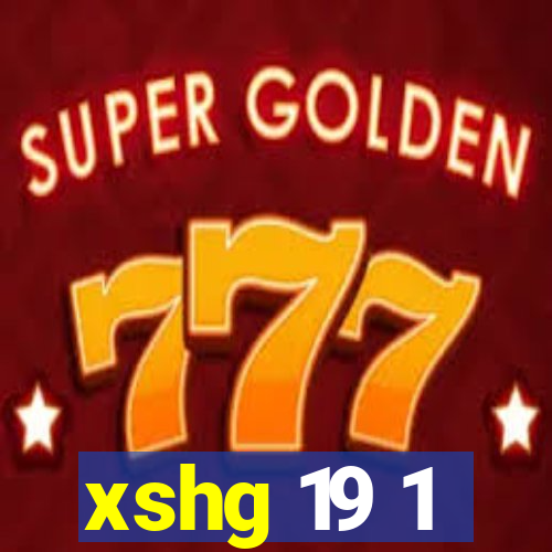 xshg 19 1