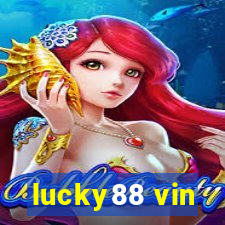 lucky88 vin