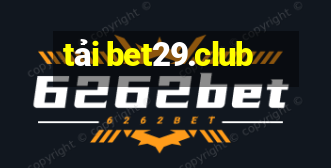 tải bet29.club