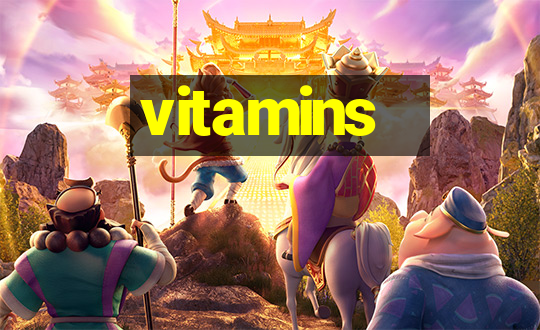 vitamins