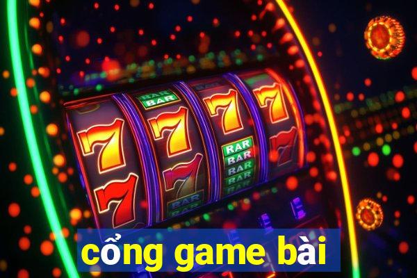 cổng game bài