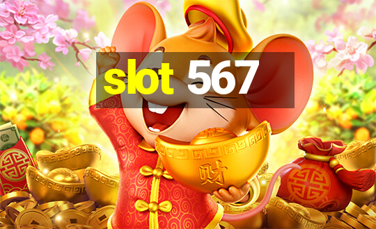 slot 567