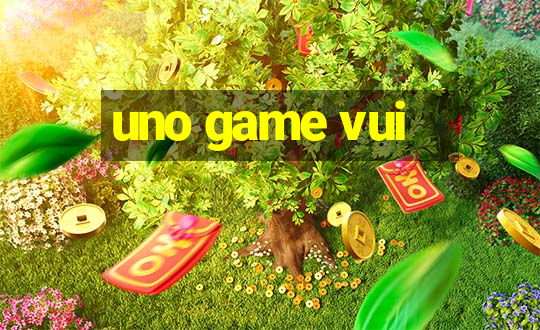 uno game vui