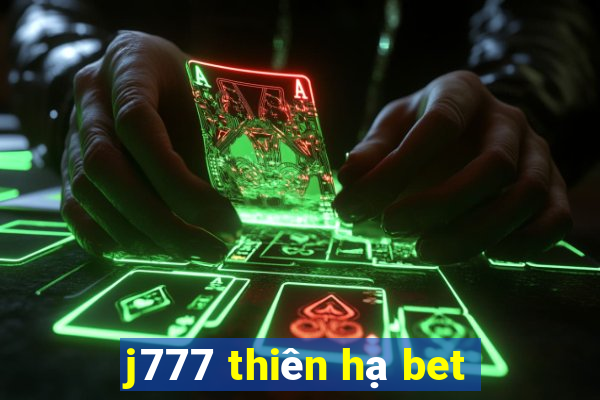 j777 thiên hạ bet