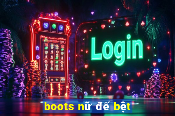 boots nữ đế bệt