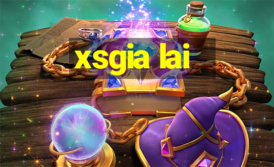 xsgia lai