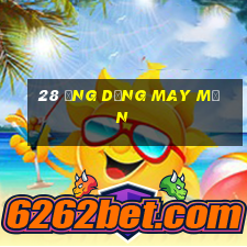 28 ứng dụng may mắn