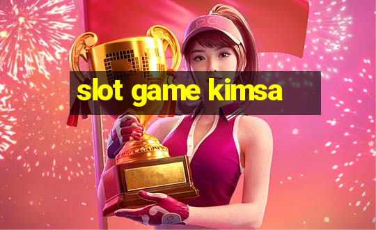 slot game kimsa