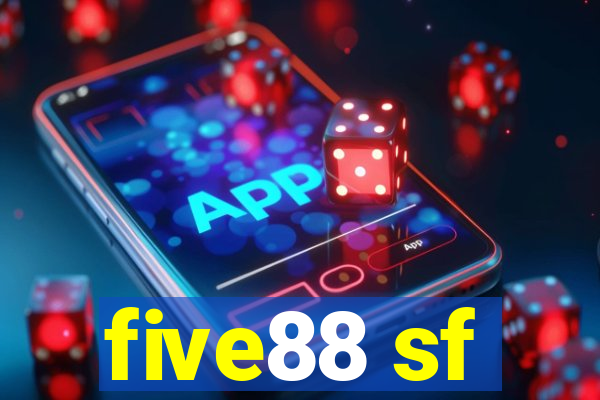 five88 sf