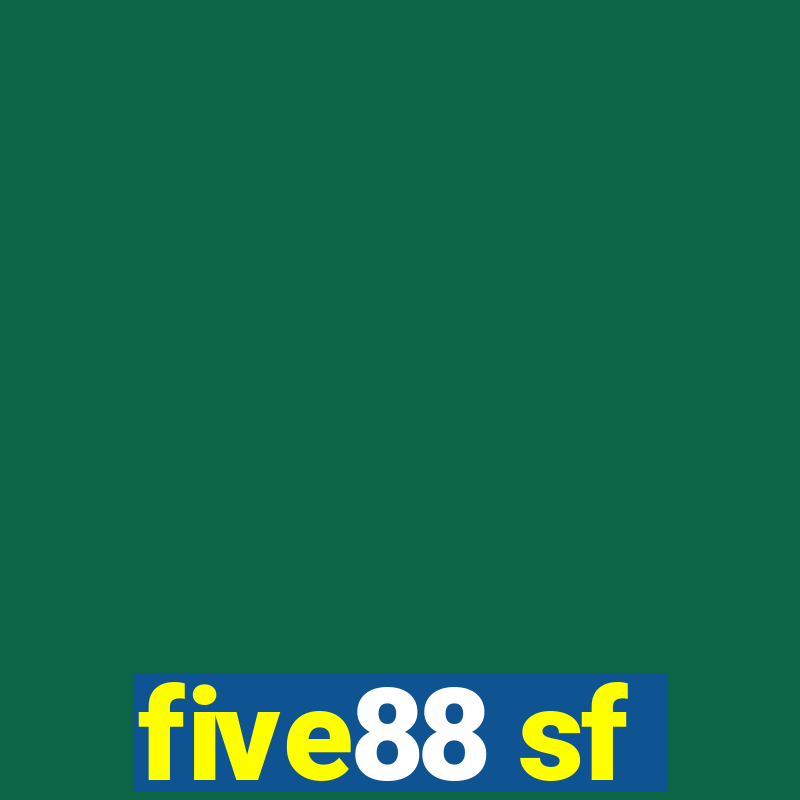 five88 sf