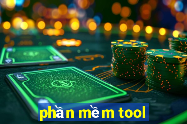 phần mềm tool