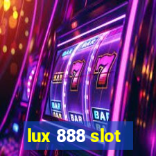 lux 888 slot