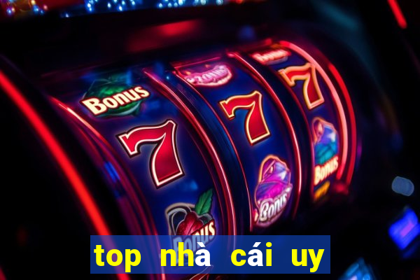 top nhà cái uy tín nhất