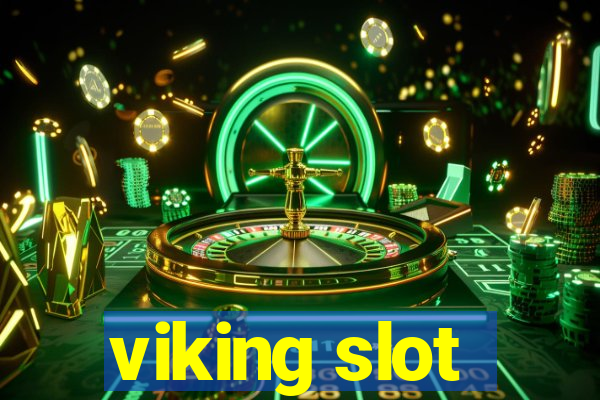 viking slot