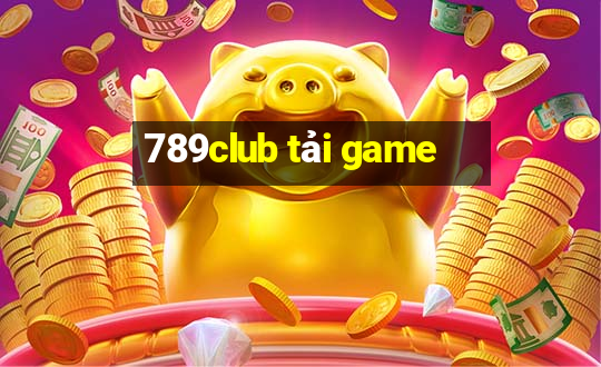 789club tải game