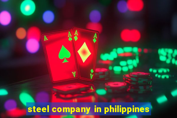 steel company in philippines