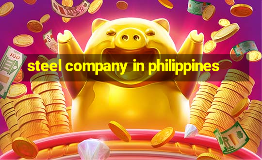 steel company in philippines