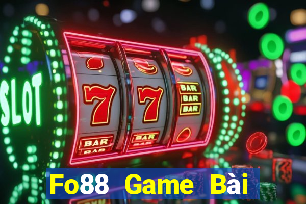 Fo88 Game Bài Slot Đổi Thưởng