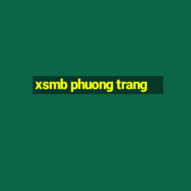 xsmb phuong trang