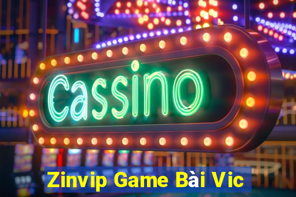 Zinvip Game Bài Vic