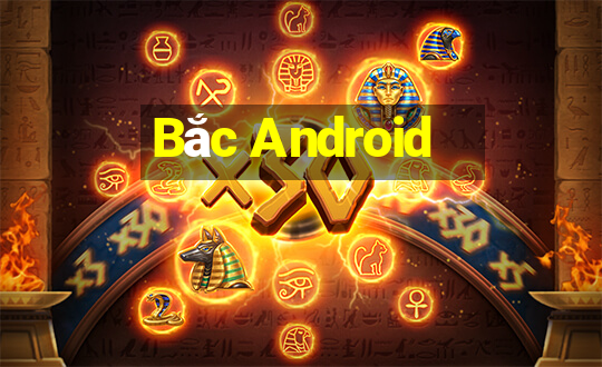 Bắc Android