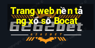 Trang web nền tảng xổ số Bocat