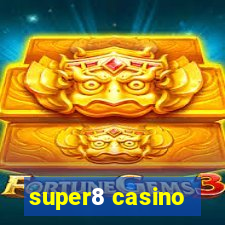 super8 casino