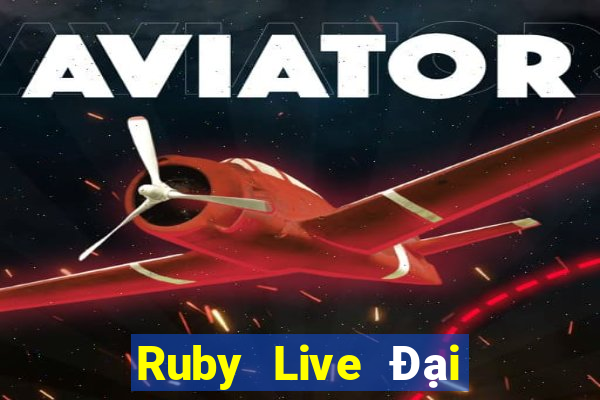 Ruby Live Đại Lý Cấp 1 Game Bài