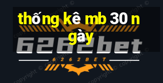 thống kê mb 30 ngày