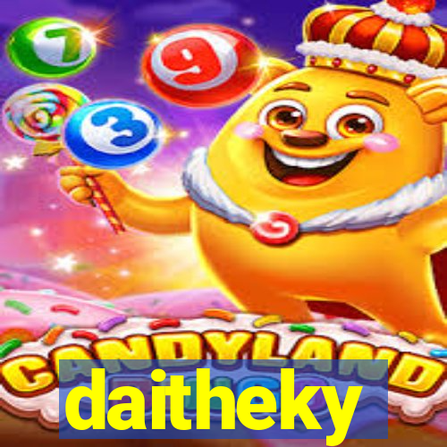 daitheky