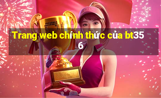 Trang web chính thức của bt356