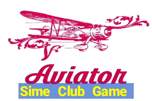 Sime Club Game Bài 3D