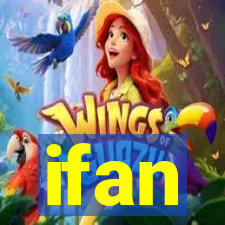 ifan