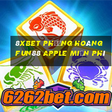 8Xbet phượng hoàng Fun88 Apple miễn phí