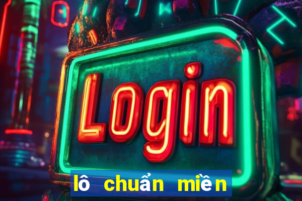 lô chuẩn miền bắc hôm nay