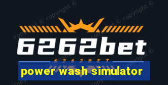 power wash simulator