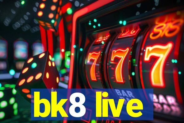 bk8 live