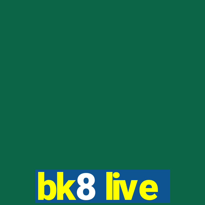 bk8 live