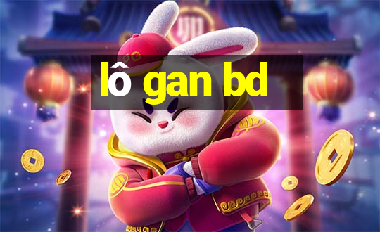 lo gan bd