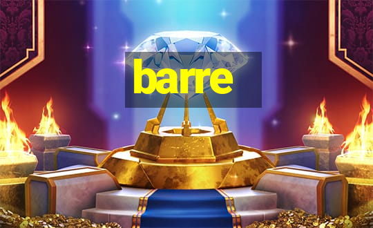 barre