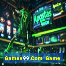 Gamev99.Com Game Bài Tài Xỉu