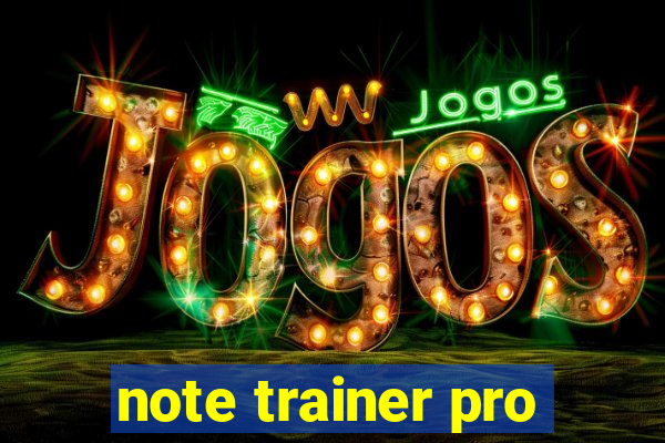 note trainer pro