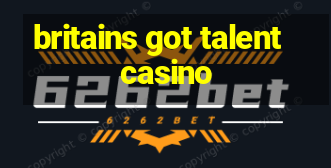 britains got talent casino